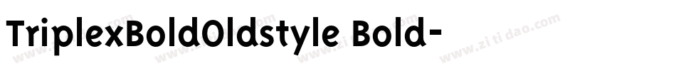 TriplexBoldOldstyle Bold字体转换